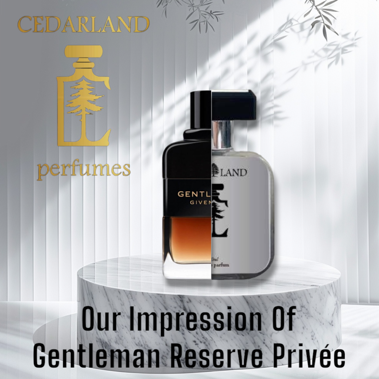 Our impression of Gentleman Reserve Privee 10 ml