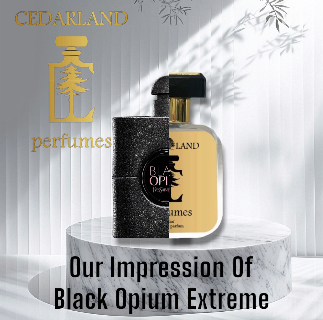 Our impression of Black Opium Extreme by YSL 15 ml